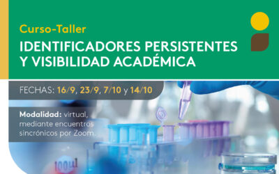 Curso-Taller “Identificadores Persistentes y Visibilidad Académica”